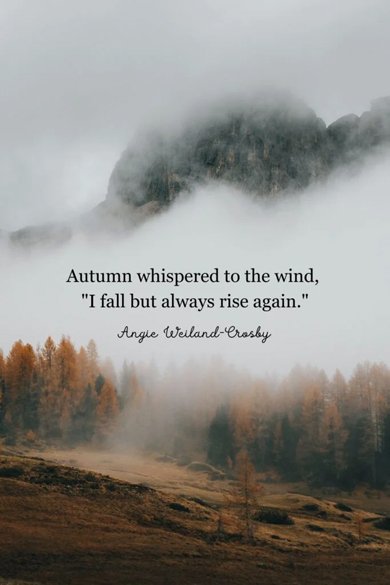 Autumn whispered to the wind quote