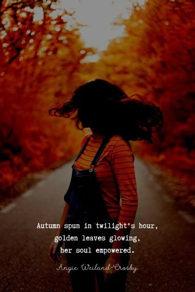 Autumn spun in twilight's hour quote
