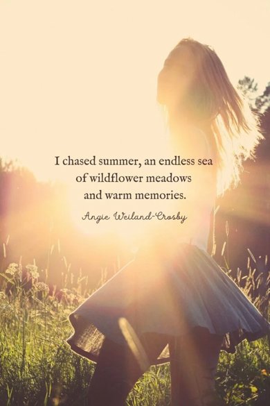 i chased summer quote