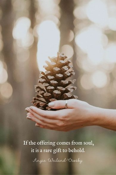 if the offering comes from soul quote