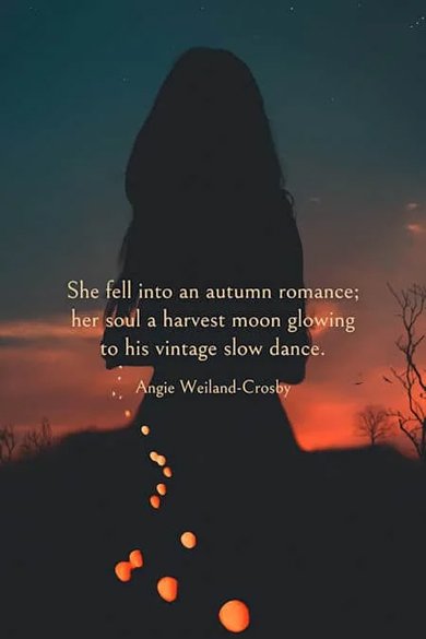 She fell into an autumn romance quote