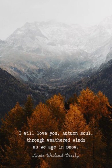 I will love, autumn soul quote