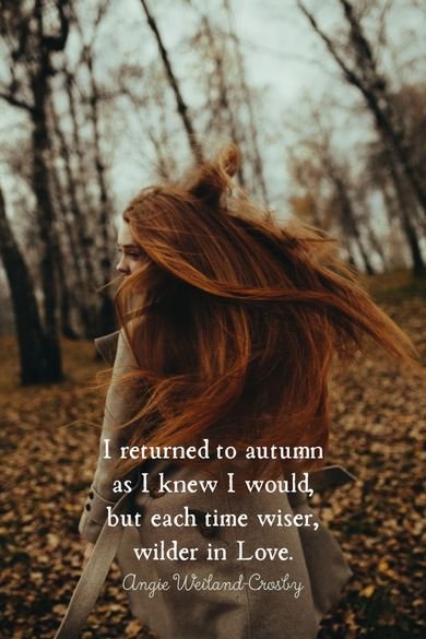 I returned to autumn quote