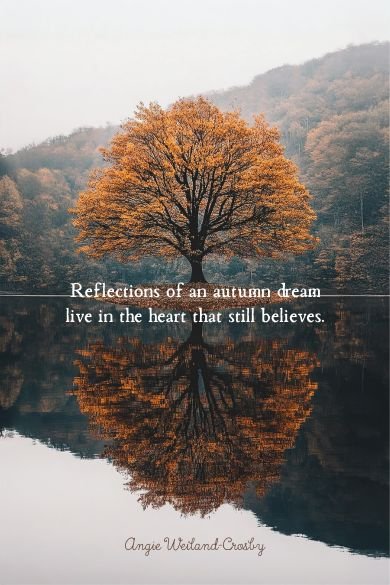 Reflections of an autumn dream quote